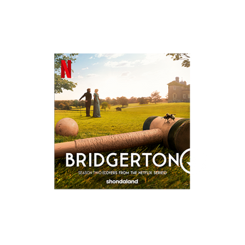 Bridgerton Season Two (Covers from the Netflix Series) - Digital Album
